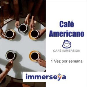 Café Americano (Café Immersion)