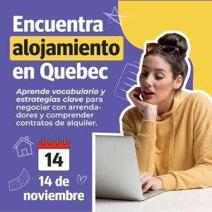 ¡Taller Buscar Alojamiento en Quebec!
