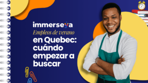Empleos de verano en Quebec