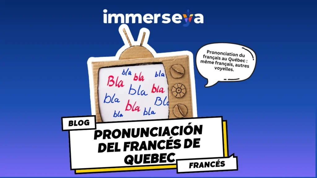 Pronunciación del francés de Quebec