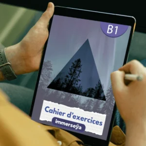 E-book Cuaderno de ejercicios Immerse'Ya - Nivel B1